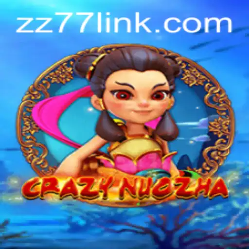 Exploring the Vibrant World of CrazyNuoZha: An In-depth Look at the Game and Its Enigmatic ZZ77 Feature