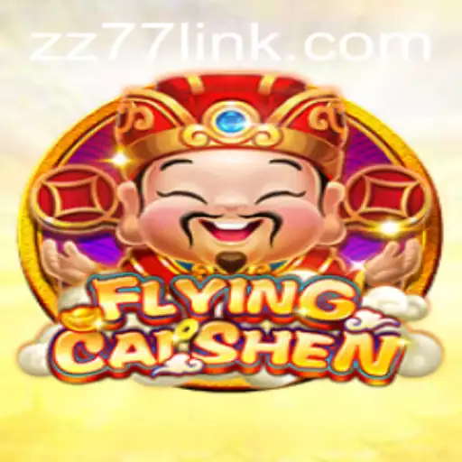 Unveiling FlyingCaiShen: A Journey into Fortune and Adventure