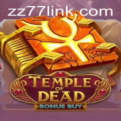 Exploring Temple of Dead Bonus Buy: A Mesmerizing Gaming Experience with ZZ77